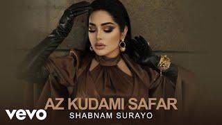 Shabnam Surayo - Az Kudami Safar ( Official Video )