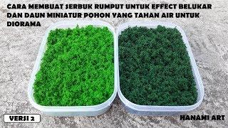 Cara Membuat Serbuk Rumput Effect Belukar dan Daun (Tahan Air) Untuk Diorama