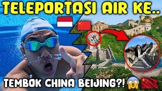 Timboi Water Teleport dari Jakarta ke Tembok China di Beijing ⁉️