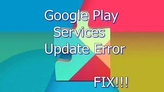 Google Play Services Error- Lollipop Update Fix