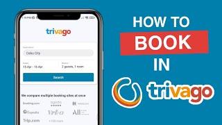 TRIVAGO APP | How to BOOK HOTEL ONLINE using TRIVAGO APP | With EASY STEPS