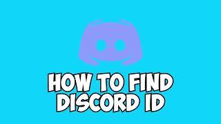 How To Find Your Discord ID (Easy Tutorial)