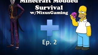 Modded Survival w/ NixusGaming Ep. 2 IM THIRSTY!!!!!!!