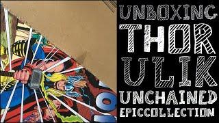 Idiot Fanboy Unboxing Thor Epic Collection: Ulik Unchained TPB