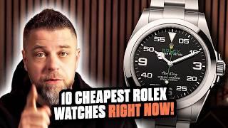 The 10 CHEAPEST Rolex Watches You Can Buy RIGHT Now!