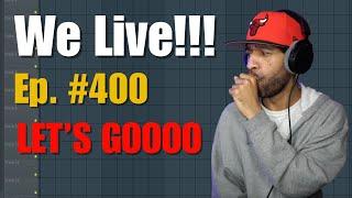 We Live!!! Ep.#400!!! Part Deux!!! Cooking Up Beats, Listening And Vibing Out!!!