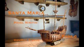 Santa Maria Pavel Nikitin Part 6