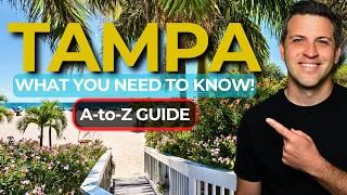 Living in Tampa Florida | A-to-Z Guide (What You Need To Know)