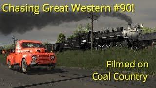 Chasing Great Western #90! | T:ANE