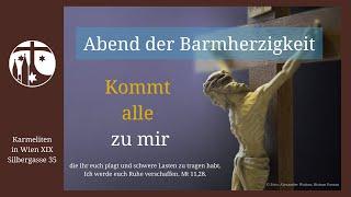 Fr 03. Jänner 2025 - 18:00 Uhr - Abend der Barmherzigkeit