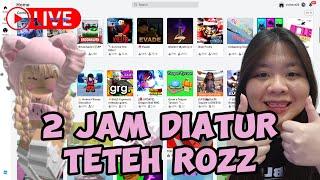 2 JAM DIATUR TETEH ROZZ - ROBLOX