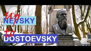 Up (Staro)Nevsky to Dostoevsky