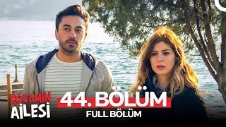 Kocamın Ailesi 44. Bölüm