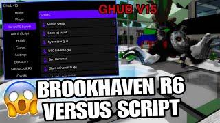 Brookhaven Script Versus Ghub R6 Hub |Hydrogen,Fluxus,Arceus x Mobile