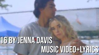 16 by Jenna Davis Music Video with Lyrics•Jenna Davis•Expastelline.X