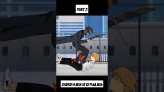 chainsawman denji,pochita,vs katanaman #Animation#Cartoons#AnimatedShorts#youtubeshorts #shorts