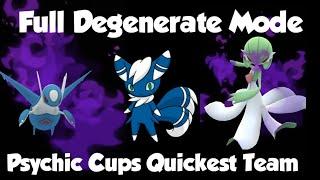 FULL DEGENERATE MODE THE QUICKEST TEAM FOR THE PSYCHIC CUP FT Shadow Gardavoir Latios & Meowstic