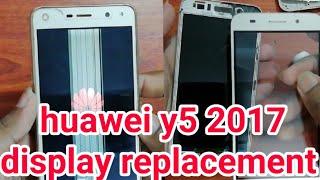 How to replacement display huawei y5 2017  Touch LCD Repair screen fix HUAWEI y5