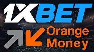 HOW TO DEPOSIT ON 1XBET USING ORANGE MONEY