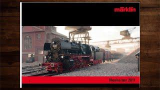 Märklin Neuheiten 2011 – Modellbahn, Modelleisenbahn, Katalog, H0