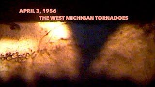 April 3, 1956: The West Michigan Tornadoes