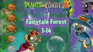 Bubble Witch & running Queens in a 'somewhat' proper Fairytale Forest 1-14 | PvZ 2 Expedition