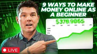 The 9 Best Ways To Make Money Online as a Complete Beginner