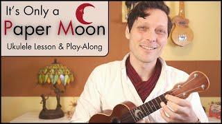 5 Minute Swing Ukulele Lesson - 'It's Only a Paper Moon'