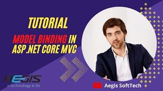 TUTORIAL: Model Binding In ASP.NET Core MVC : Aegis SoftTech