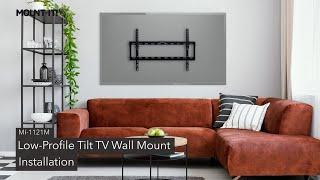 Low-profile TV Wall Mount - MI-1121M (Installation)