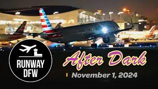 LIVE from DFW Airport... it's Runway DFW After Dark - 11/1/24