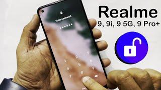 Realme 9, 9i, 9 5G, 9 Pro+  Hard Reset, Forgot Password, PIN UnlockAndroid 12