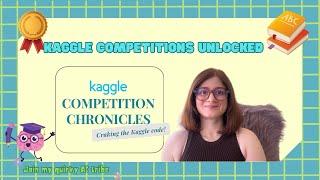 Kaggle Competitions 101: Everything You Need to Know to Get Started