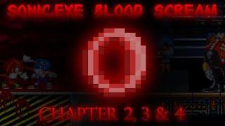 Reality´s End - Sonic.Exe Blood Scream Chapter 2, 3 & 4 (Worst Ending) (Road To Eclipsed)