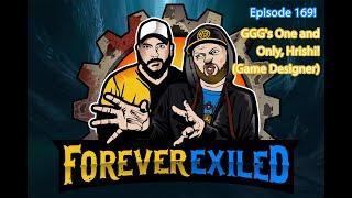 Forever Exiled - A Path of Exile PoE Podcast - GGG's One and Only, Hrishi! (Game Designer) - EP 169