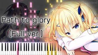 [Select Oblige OP] Path to glory/Faylan (Full ver.) Piano Arrangement