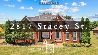 Thompsons Station | 2817 Stacey St. - Williamson County Home for Sale