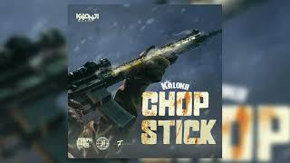 Kalonji - Chop Stick (Cut Audio)