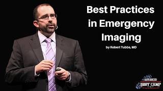 Best Practices in Emergency Imaging | The Advanced EM Boot Camp Course