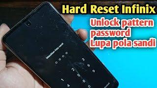 Hard Reset Infinix Unlock Pattern Password