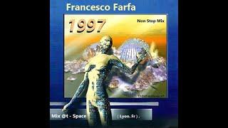 Francesco Farfa - Mix 1997 - 3 Platines - @t SPACE . Lyon. (Fr) - [ Did@rt - Archives-K7 ] .