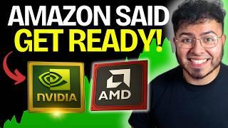 Amazon Just Gave Nvidia & AMD Investors a BIG Message!