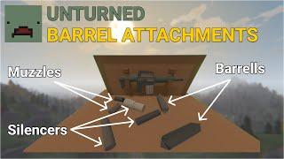 Guide of ALL Unturned Barrel Attachments (Suppressors, Muzzles and Barrels)