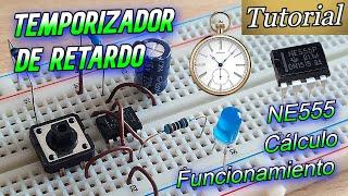 Design a delay timer with NE555. Calculation and connection.