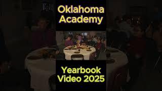 Oklahoma Academy 2024-2025 Year in Review part 54 #oklahomaacademy #yearinreview #yearbookvideo