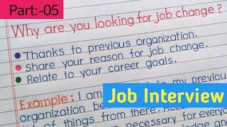 Why are you looking for a job change ||job interview ||job interview questions and answers ||