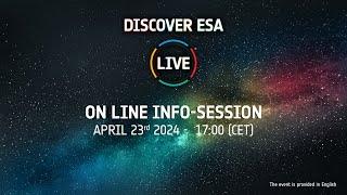 Discover ESA Live Info-session