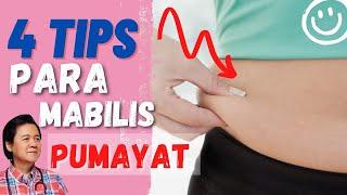 4 Tips Para Mabilis Pumayat - Payo ni Doc Willie Ong