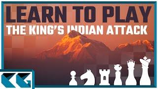 Chess Openings: Learn to Play the King's Indian Attack | King's Indian Attack Theory!