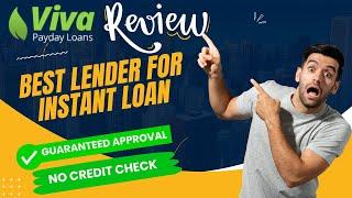 Viva Payday Loan Review| Is It Worth It?  Instant Loan For Bad Credit- 2024 |Quick & Easy Process